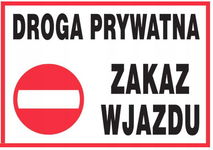 ZI-43 znak tablica DROGA PRYWATNA ZAKAZ WJAZDU