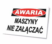 Awaria maszyny nie załączać - duża tablica ostrzegawcza 250x350 ZI-1 ZNAK