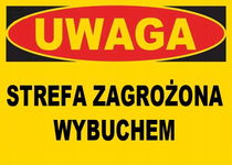 UWAGA strefa zagrożona wybuchem - tablica 350X250 ostrzegawcza  ZNAK PCV