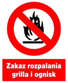 Zakaz rozpalania grilla i ognisk znak zakazu TABLICZKA ostrzegawcza 225x275