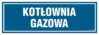 Kotłownia gazowa - tabliczka informacyjna z przylepcami 300X100 PN - PŁYTA