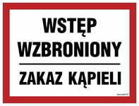 Wstęp wzbroniony Zakaz kąpieli - tabliczka 200X150 płyta sztywna PCV