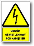 Obwód oświetleniowy pod napięciem - tablica 148x210 znak elektryczny BHP