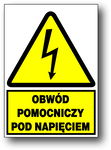 OBWÓD POMOCNICZY POD NAPIĘCIEM tablica 148x210 znak ostrzegawcz elektryczny