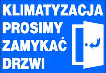 ZI-59 - ZNAK KLIMATYZACJA PROSIMY ZAMYKAĆ DRZWI