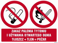 Zakaz palenia tytoniu i używania otwartego ognia tłuszcz + tlen = pożar PCV