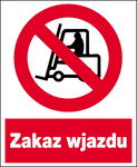 Zakaz wjazdu wózkami widłowymi tablica PCV 225X275 ZNAK ZAKAZU BHP PŁYTA