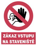 CZ-1 ZAKAZ VSTUPU NA STEVENISTE