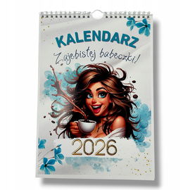 Kalendarz 2026 A4 śmieszny prezent upominek urodziny kobieta NIEBIESKI S38