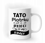 KUBEK z imieniem TATY 330 ml DZIEŃ OJCA PR 461