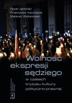 (pdf) Wolność ekspresji sędziego w czasach kryzysu kultury polityczno-prawnej