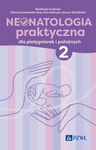 (epub, mobi) Neonatologia praktyczna dla pielęgniarek i położnych Tom 2