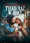 (epub, mobi) Tylko raz w roku