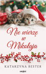 (epub, mobi) Nie wierzę w Mikołaja