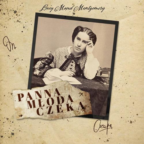 Audiobook mp3 Panna młoda - Lucy Maud Montgomery