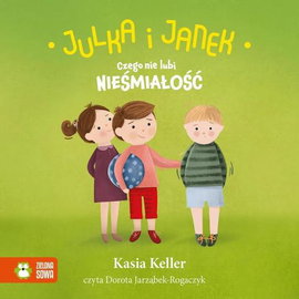 Audiobook mp3 Julka i Janek. Czego - Kasia Keller