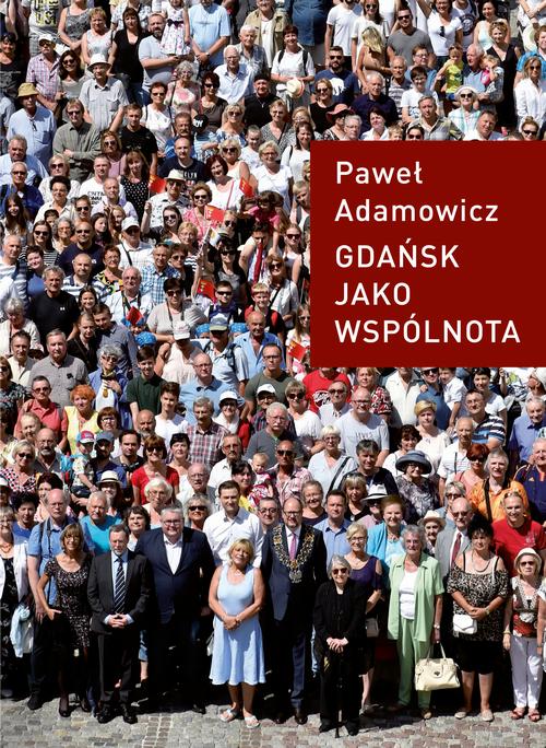 Ebook Gdańsk jako wspólnota - Paweł Adamowicz