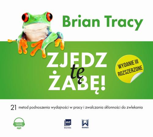 Audiobook mp3 Zjedz tę żabę (wydanie - Brian Tracy