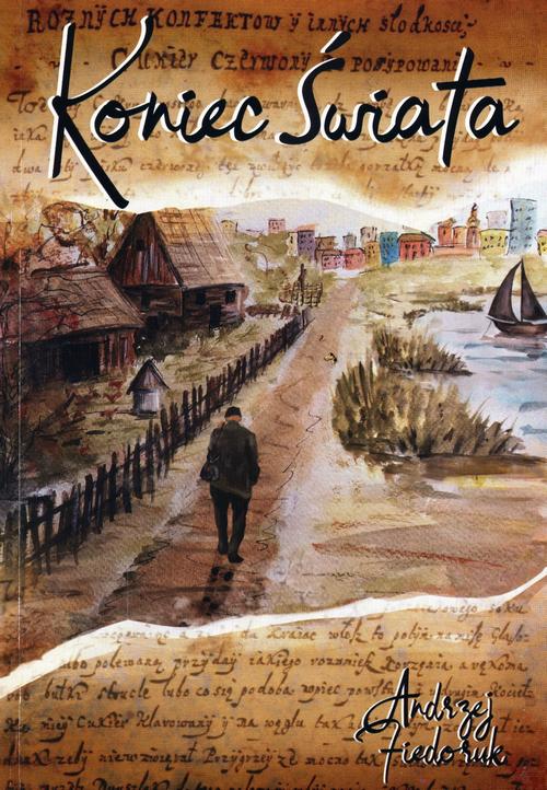 Ebook Koniec świata - Andrzej Fiedoruk