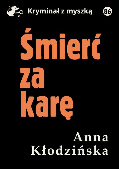 Ebook Śmierć za karę - Anna Kłodzińska