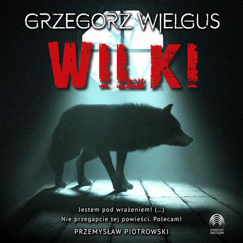Audiobook mp3 Wilki - Grzegorz Wielgus