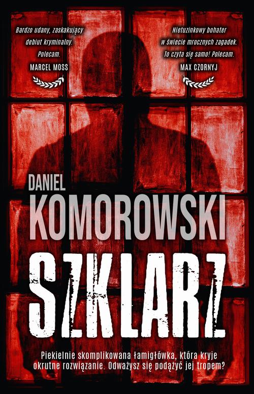 Ebook Szklarz - Daniel Komorowski