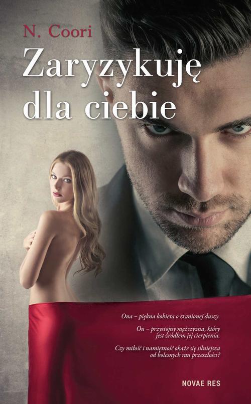 Ebook Zaryzykuję dla ciebie - N. Coori
