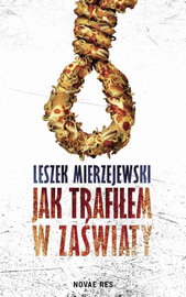 Ebook Jak trafiłem w - Leszek Mierzejewski