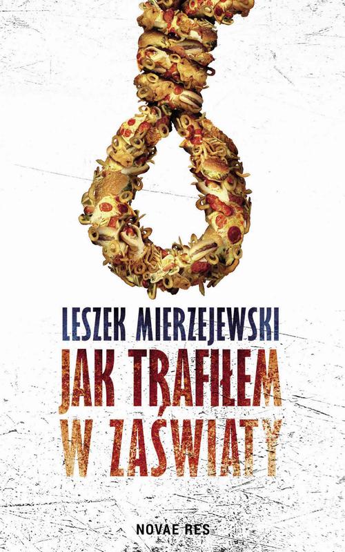 Ebook Jak trafiłem w - Leszek Mierzejewski