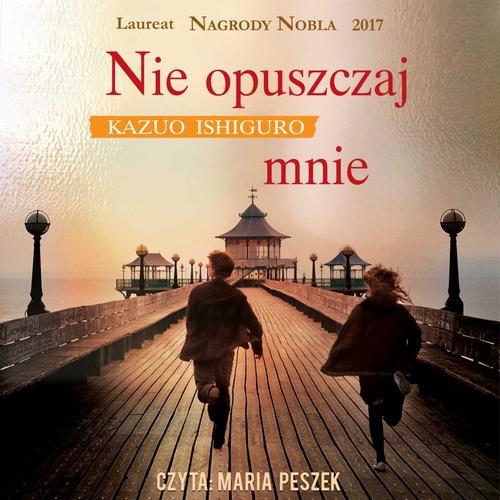Audiobook mp3 Nie opuszczaj mnie - Kazuo Ishiguro