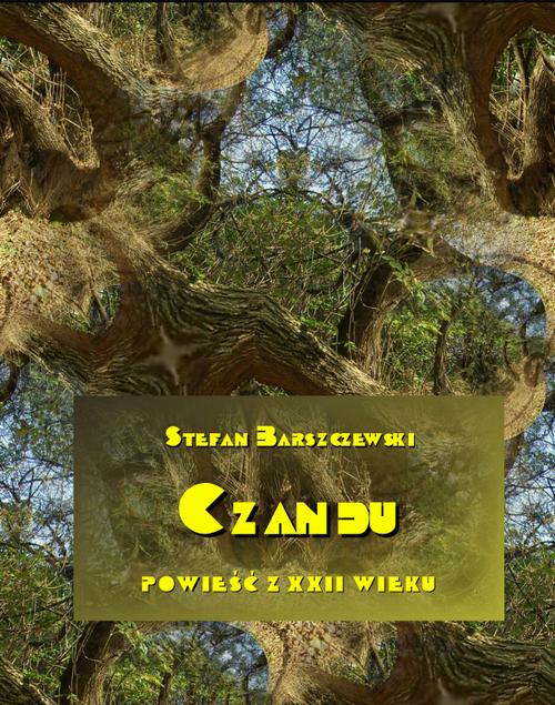 Ebook Czandu. Powieść z - Stefan Barszczewski