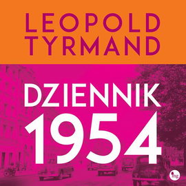 Audiobook mp3 Dziennik 1954 - Leopold Tyrmand