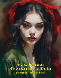 Ebook Grzesznica - Stanisław Antoni Wotowski