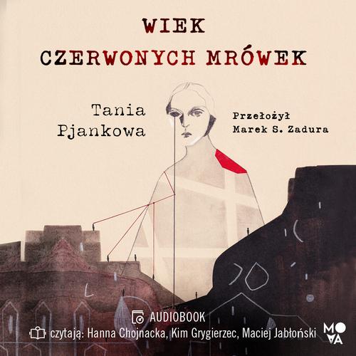 Audiobook mp3 Wiek czerwonych - Tania Pjankowa