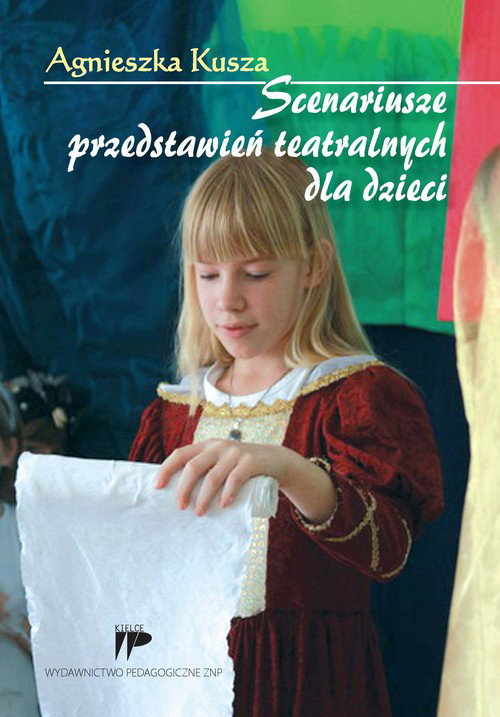 Ebook Scenariusze przedstawień - Agnieszka Kusza