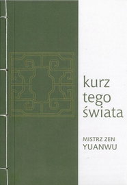 Ebook Kurz tego świata - Mistrz zen Yuanwu
