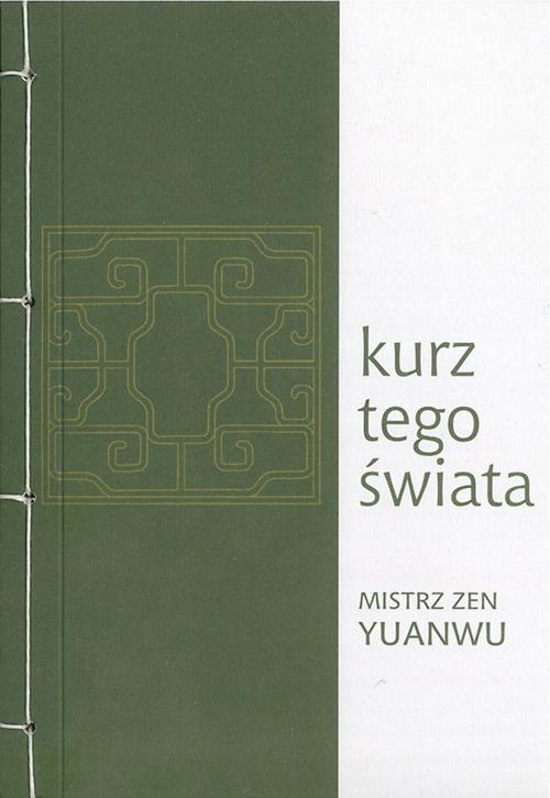 Ebook Kurz tego świata - Mistrz zen Yuanwu