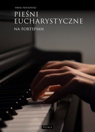 Ebook Pieśni eucharystyczne na - Paweł Piotrowski