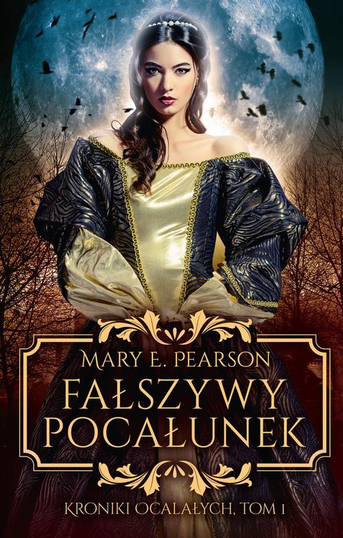 Ebook Fałszywy pocałunek - Mary E. Pearson