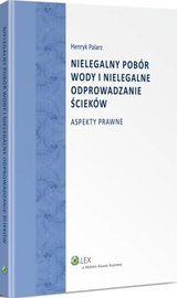Ebook Nielegalny pobór wody i - Henryk Palarz