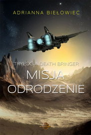 Ebook Misja Odrodzenie - Adrianna Biełowiec