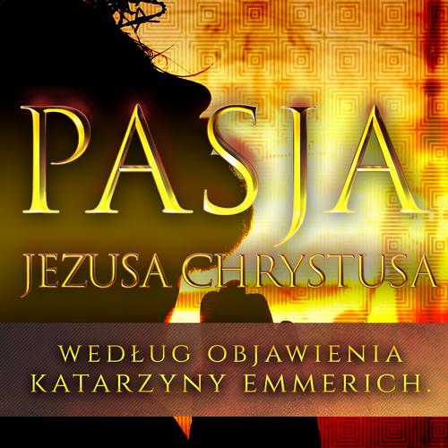 Audiobook mp3 Pasja Jezusa - Katarzyna Emmerich