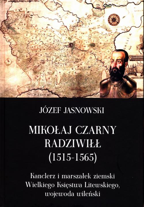 Ebook Mikołaj Czarny Radziwiłł - Józef Jasnowski