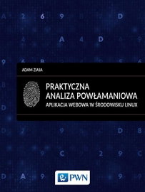 Ebook Praktyczna analiza powłamaniowa - Adam Ziaja