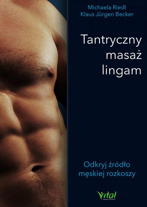 Ebook Tantryczny masaż lingam. Odkryj źródło