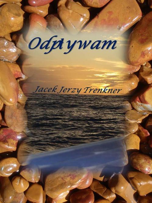 Ebook Odpływam - Jacek Jerzy Trenkner