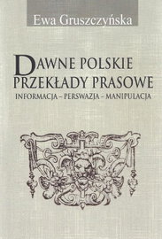 E-prasa Dawne polskie przekłady - Ewa Gruszczyńska
