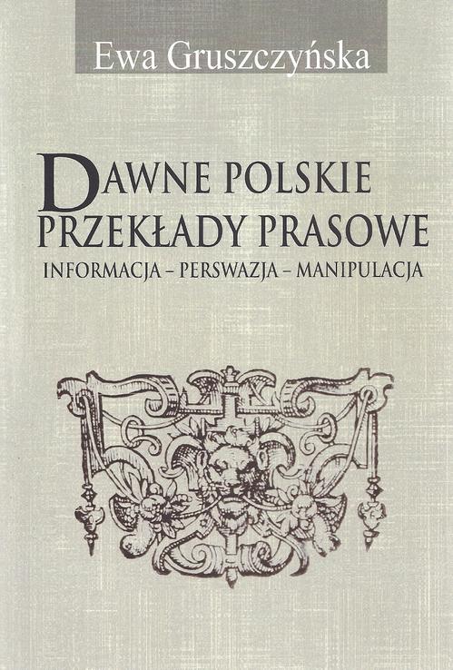 E-prasa Dawne polskie przekłady - Ewa Gruszczyńska