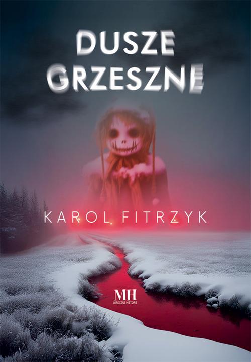 Ebook Dusze grzeszne - Karol Fitrzyk