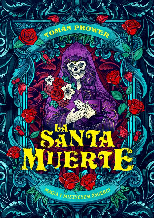 Ebook La Santa Muerte - Tomas Prower